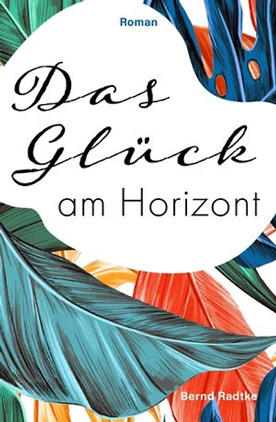 Das Glück am Horizont