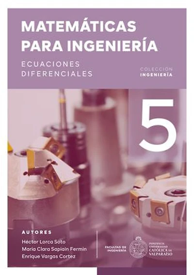 Matemáticas para ingeniería 5: Ecuaciones diferenciales