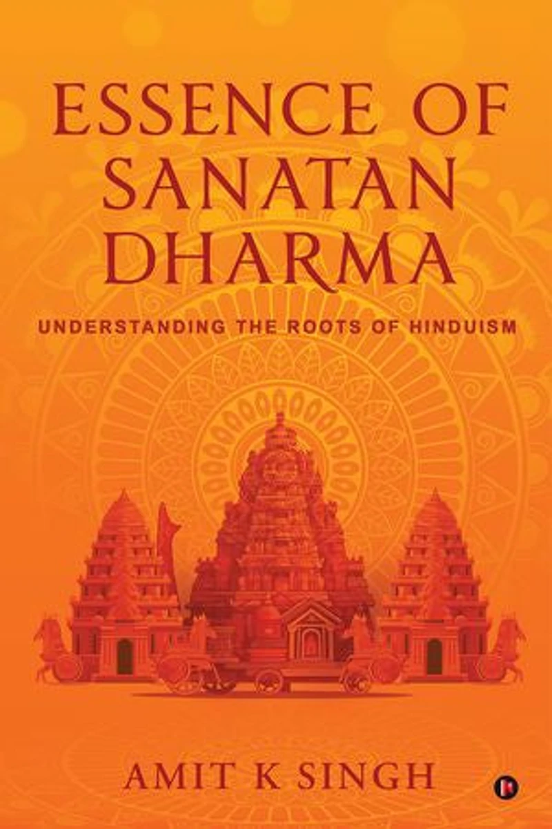 Essence of Sanatan Dharma: Understanding the Roots of Hinduism