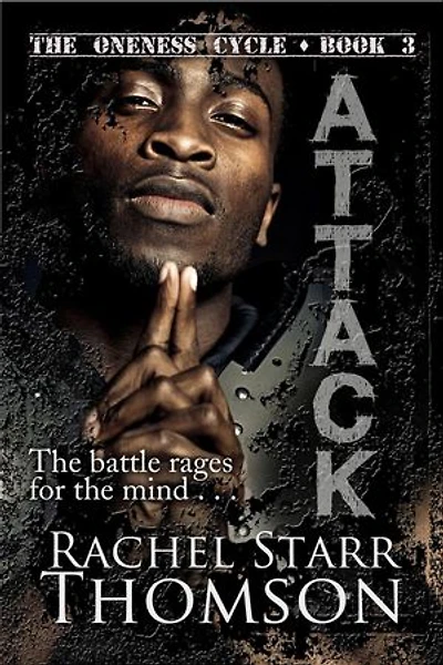 Attack: The Oneness Cycle