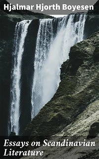 Essays on Scandinavian Literature: Exploring Nordic Narratives: Insights on Scandinavian Literary Tradition