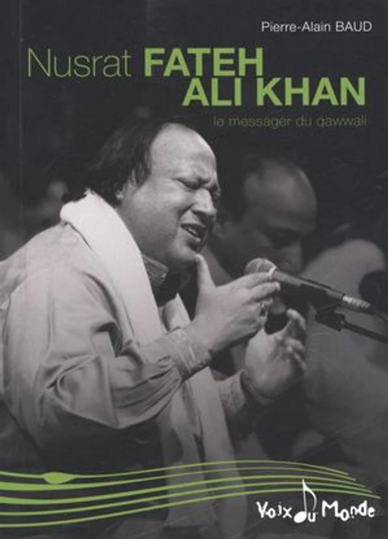 Nusrat Fateh Ali Khan: le messager du qawwali