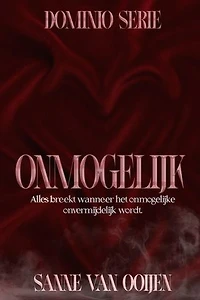 Onmogelijk: Een intense romance voor fans van maffia, macht en spice