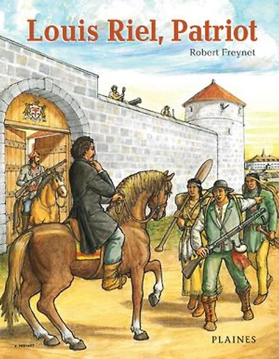 Louis Riel, Patriot