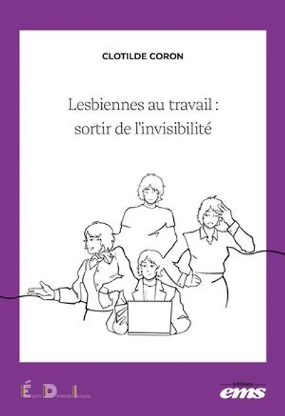Lesbiennes au travail : sortir de l'invisibilité
