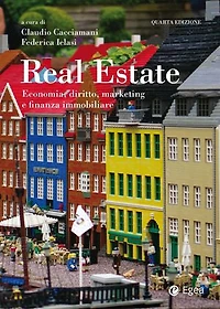 Real Estate: Economia, diritto, marketing e finanza immobiliare