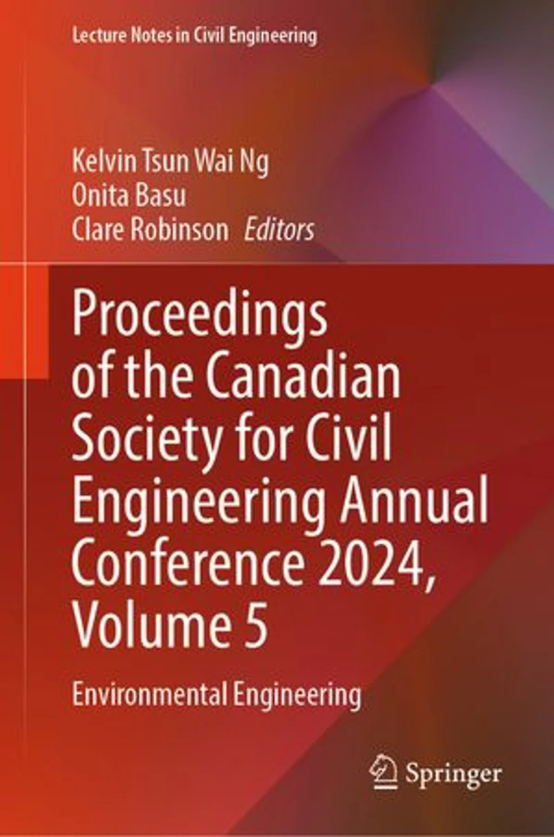 Proceedings of the Canadian Society for Civil Engineering Annual Conference 2024, Volume 5: Environmental