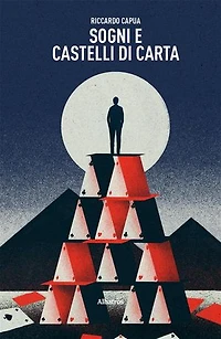 Sogni e castelli di carta