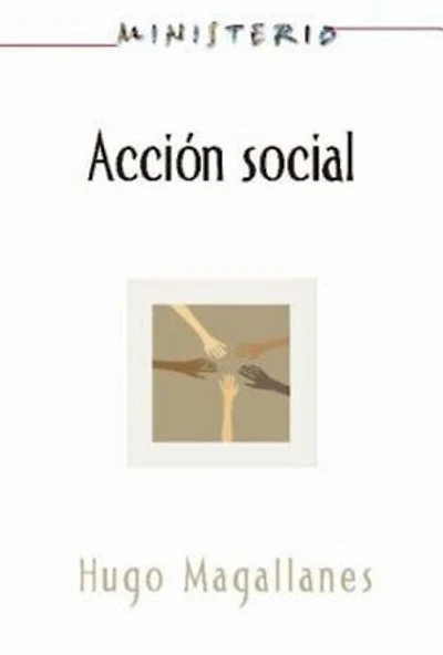 Accion Social: El Pueblo Cristiano Testifica del Amor de Dios Aeth: Social Action (Ministerio Series) Spanish Aeth