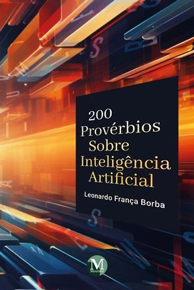 200 Provérbios sobre inteligência artificial