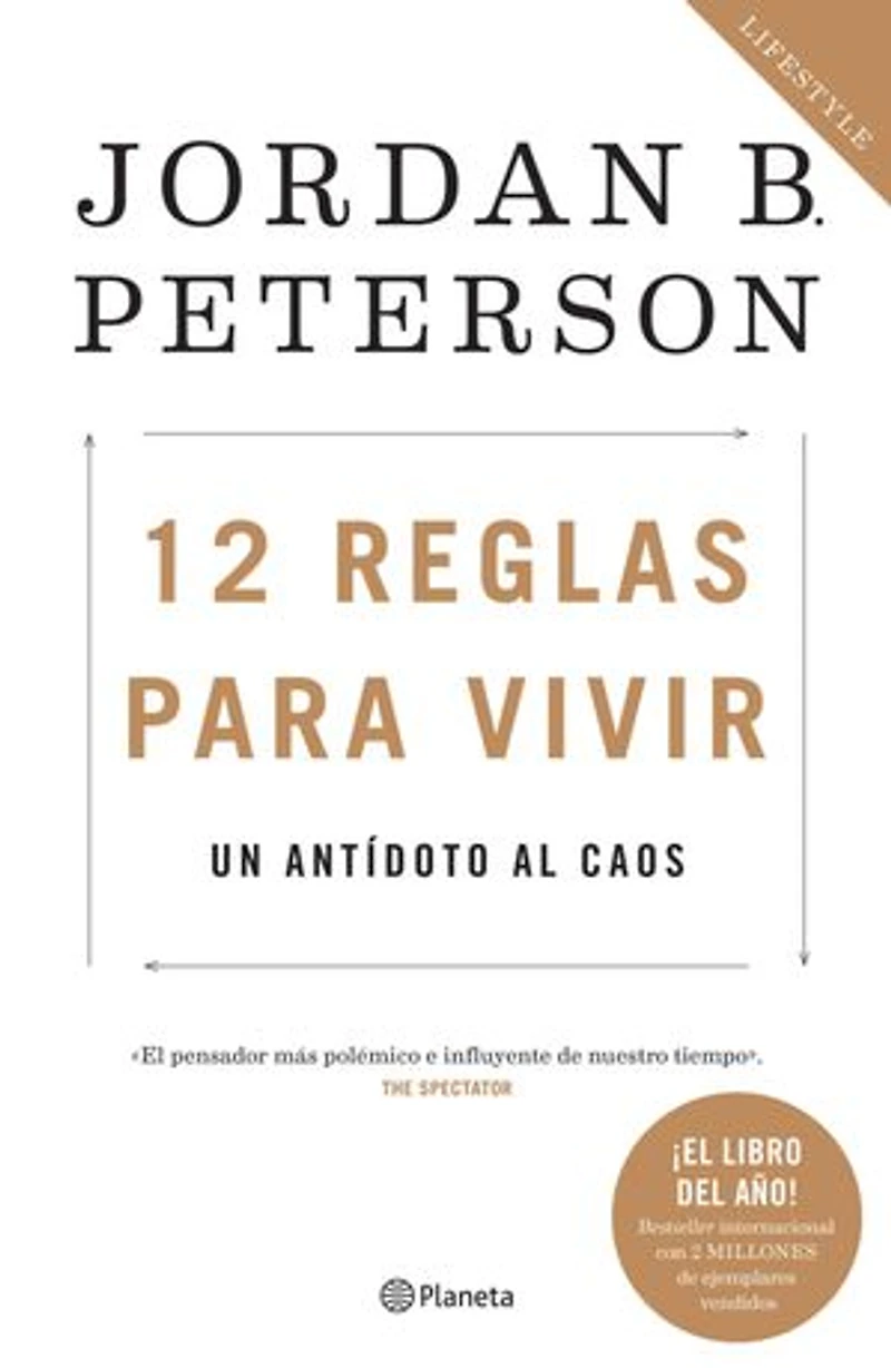 12 reglas para vivir (Español neutro): Un antídoto al caos