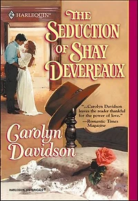The Seduction of Shay Devereaux