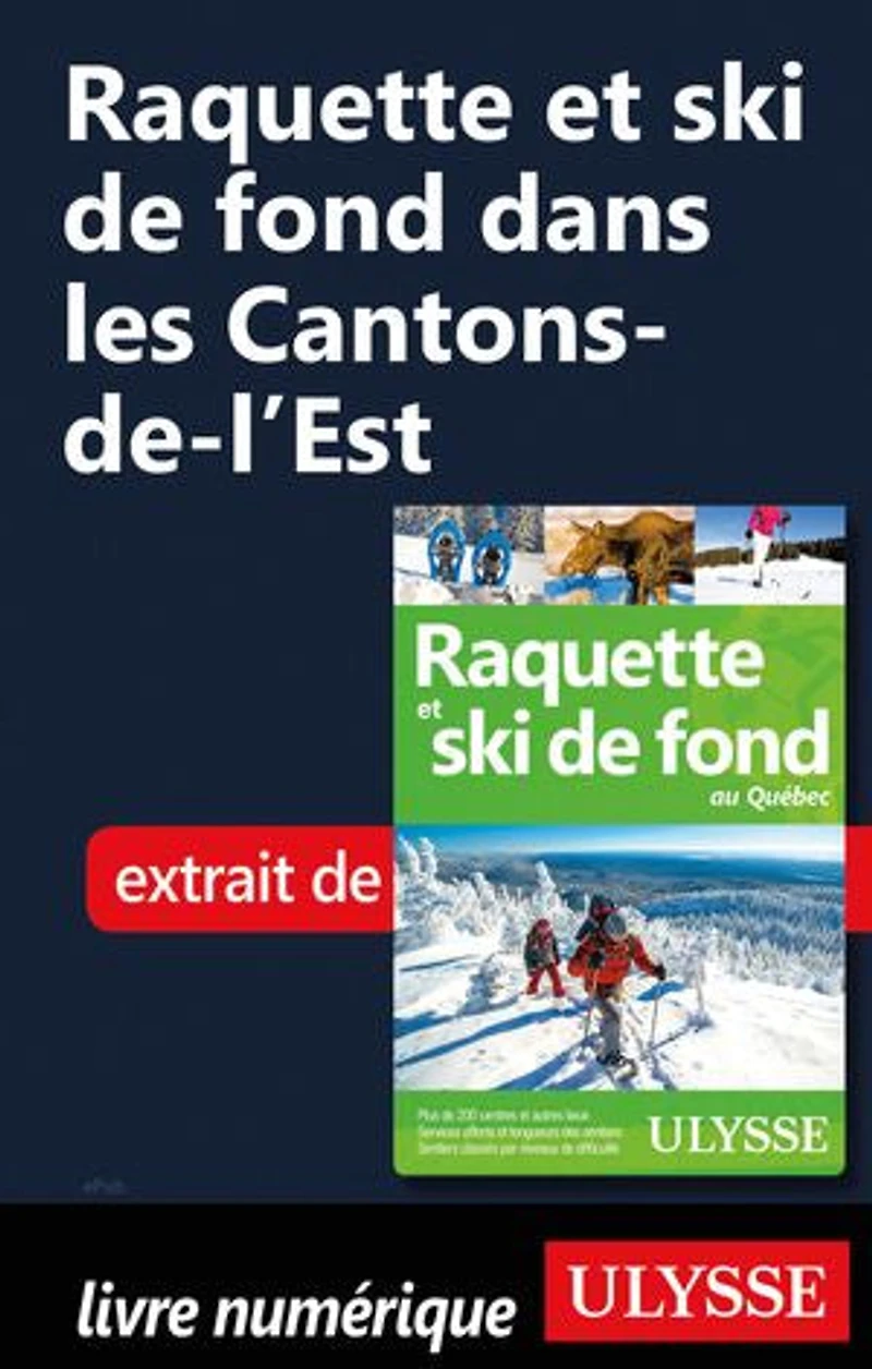 Raquette et ski de fond au Québec