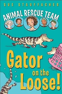Animal Rescue Team: Gator on the Loose!