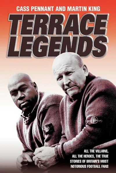 Terrace Legends - The Most Terrifying And Frightening Book Ever Written About Soccer Violence