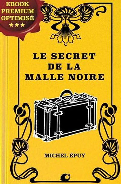 Le secret de la Malle noire