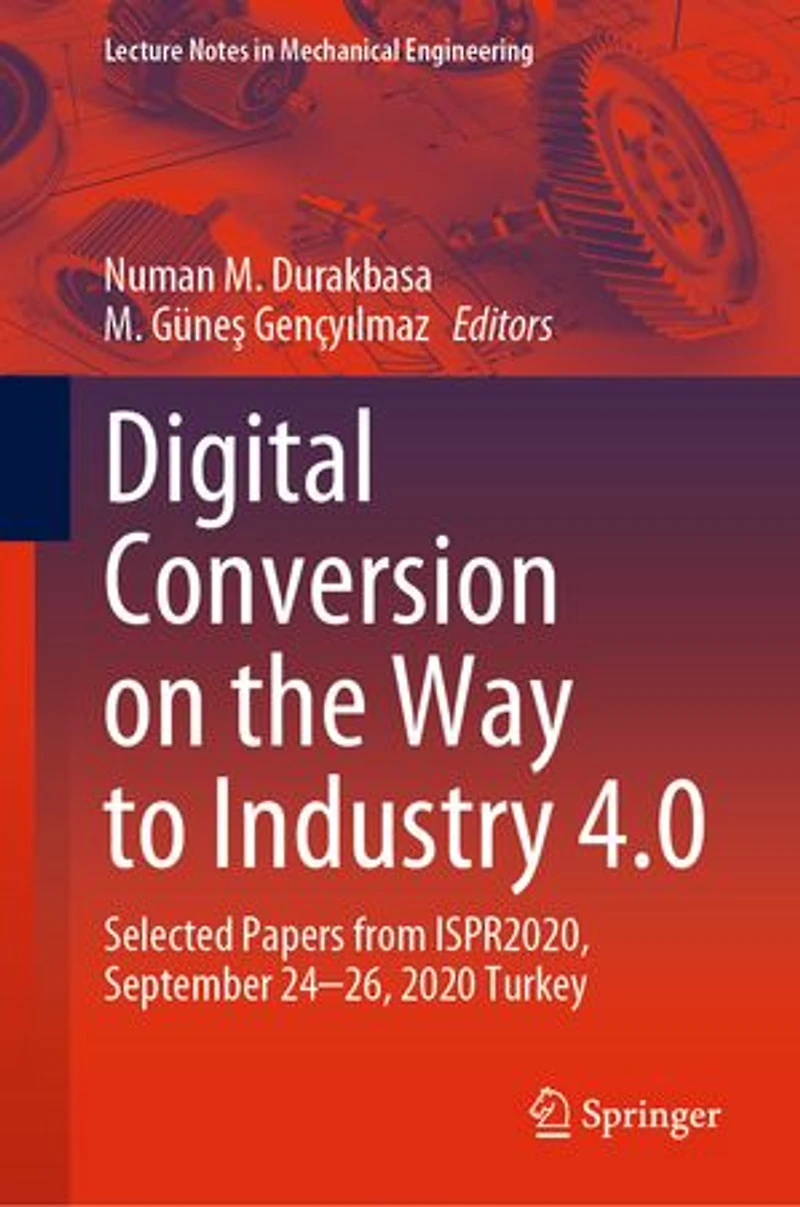 Digital Conversion on the Way to Industry 4.0: Selected Papers from ISPR2020, September 24-26, 2020 Online