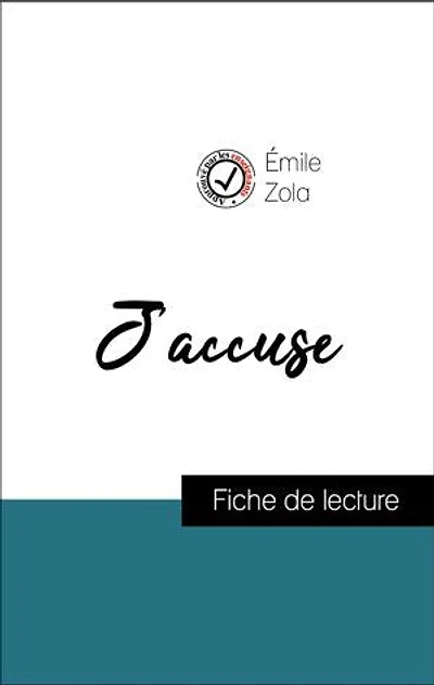 Analyse de l'œuvre : J'accuse (résumé et fiche de lecture plébiscités par les enseignants sur fichedelecture.fr)
