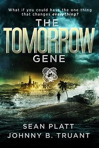 The Tomorrow Gene: The Tomorrow Gene, #1