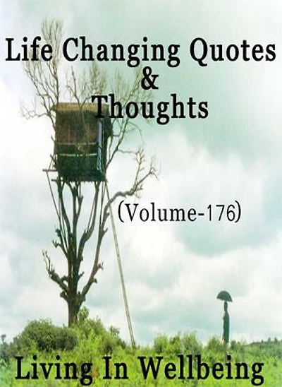 Life Changing Quotes & Thoughts (Volume ): Motivational & Inspirational Quotes