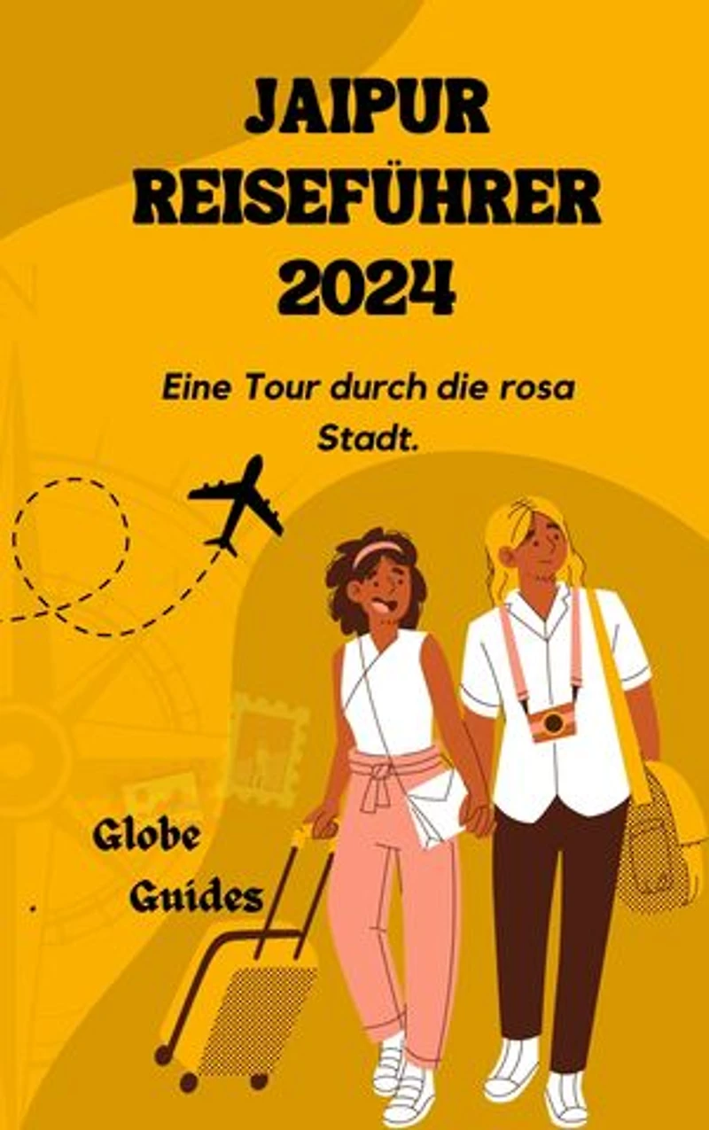 JAIPUR REISEFÜHRER 2024: Eine Tour durch die rosa Stadt