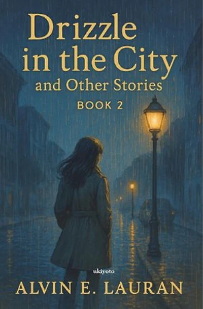 Drizzle in the City and Other Stories Book 2
