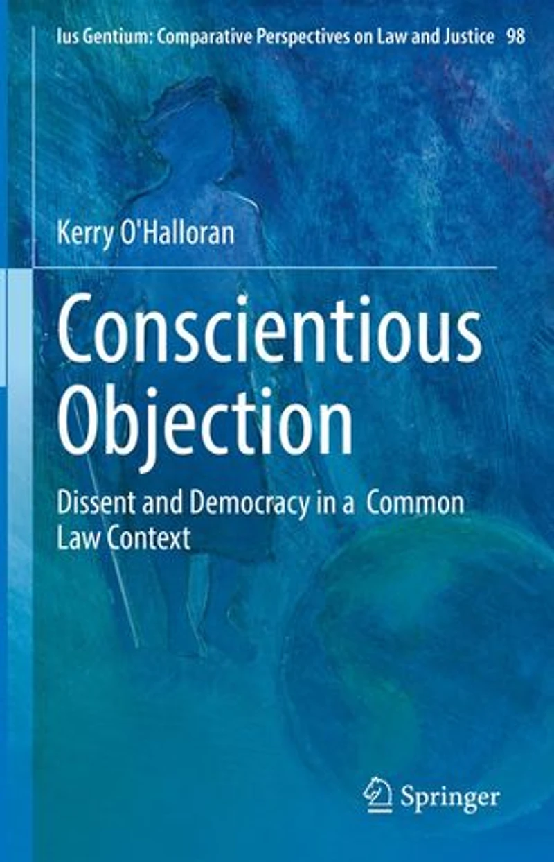 Conscientious Objection: Dissent and Democracy