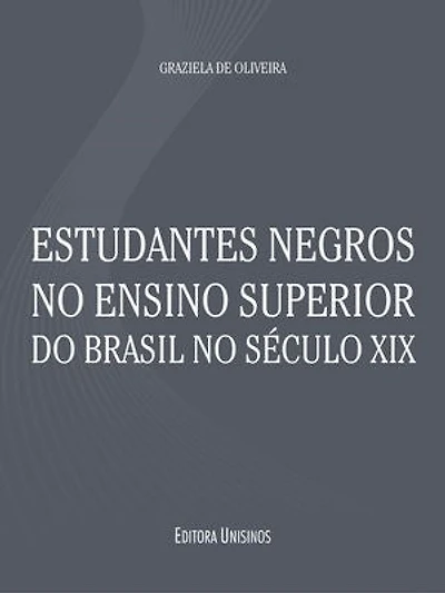 Estudantes negros no ensino superior do Brasil no século XIX