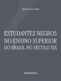 Estudantes negros no ensino superior do Brasil no século XIX
