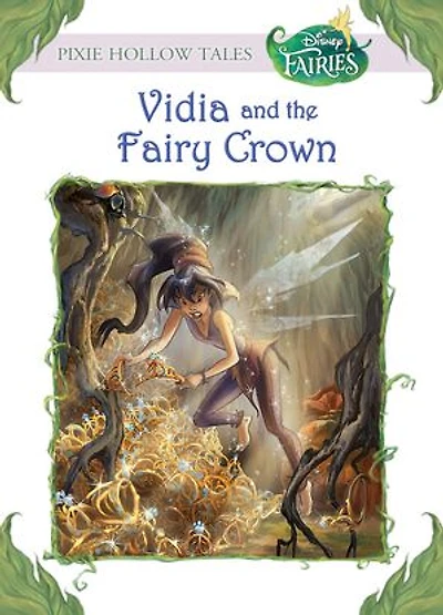 Vidia and the Fairy Crown (Disney Fairies)