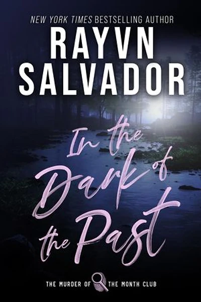 In the Dark of the Past