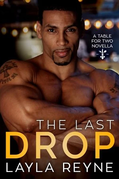 The Last Drop: A Table for Two Novella