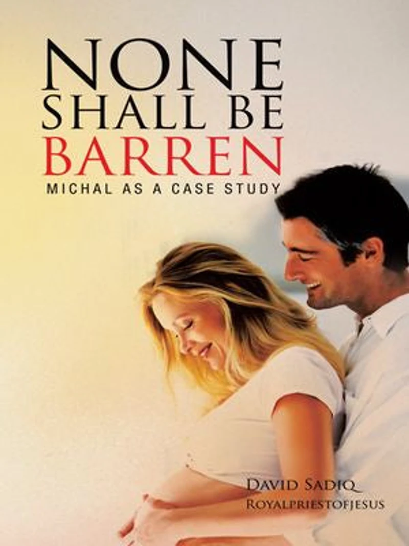 None Shall Be Barren: Michal As A Case Study