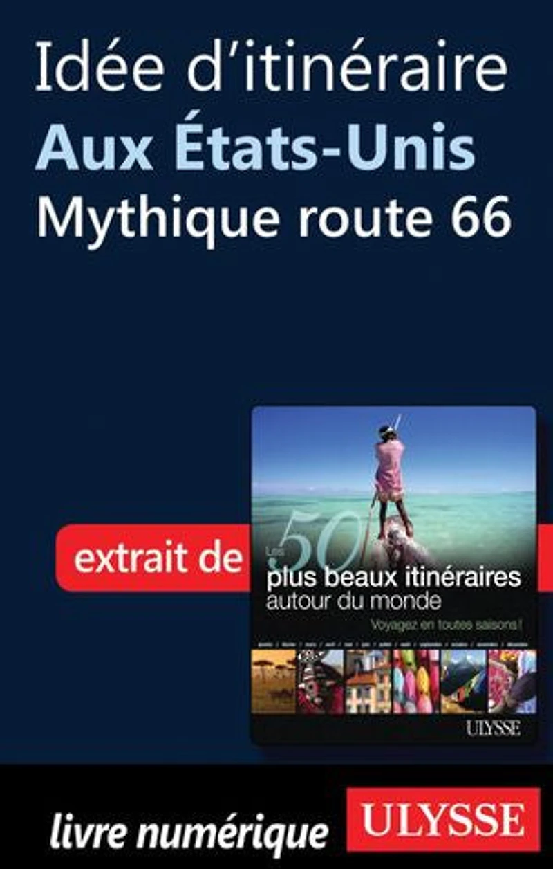 50 PLUS BEAUX ITINÉRAIRES AUTOUR DU MONDE (LES)