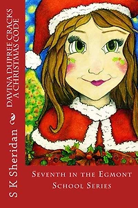 Davina Dupree Cracks a Christmas Code: 7th in Egmont School Series