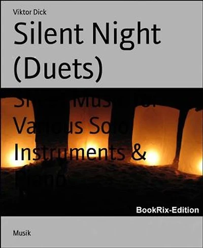 Silent Night (Duets): Sheet Music for Various Solo Instruments & Piano