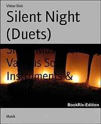 Silent Night (Duets): Sheet Music for Various Solo Instruments & Piano