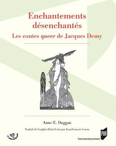 Enchantements désenchantés: les contes queer de Jacques Demy