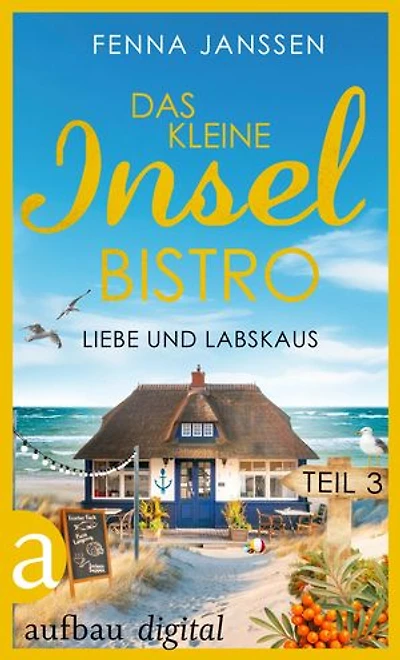 Das kleine Inselbistro - Teil 3: Liebe und Labskaus