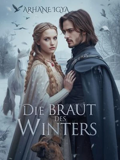 Die Braut des Winters: Bündnis im Eis