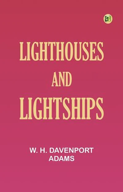 Lighthouses and Lightships