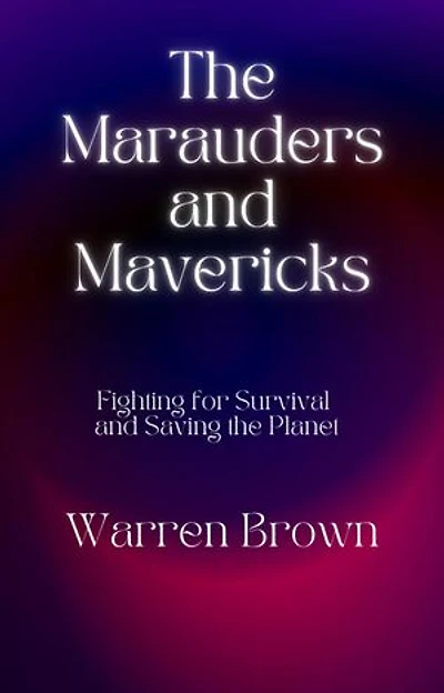 The Marauders and Mavericks