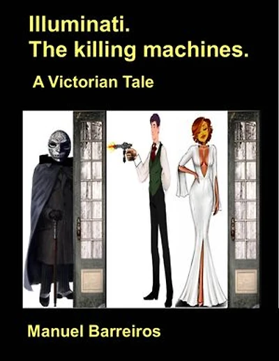 illuminati.The killing machines: A Victorian tale
