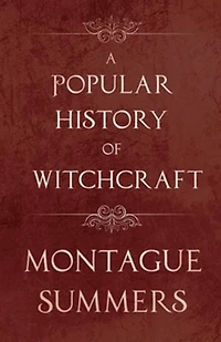 A Popular History of Witchcraft