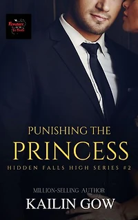 Punishing the Princess: Hidden Falls High Series, #2