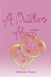 A Mother's Heart