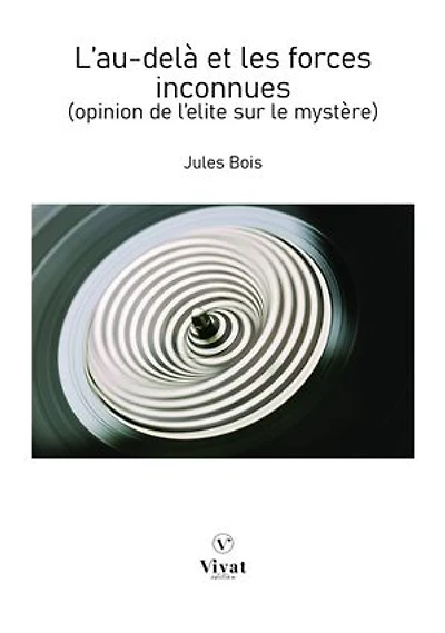 L'au-delà et les forces inconnues