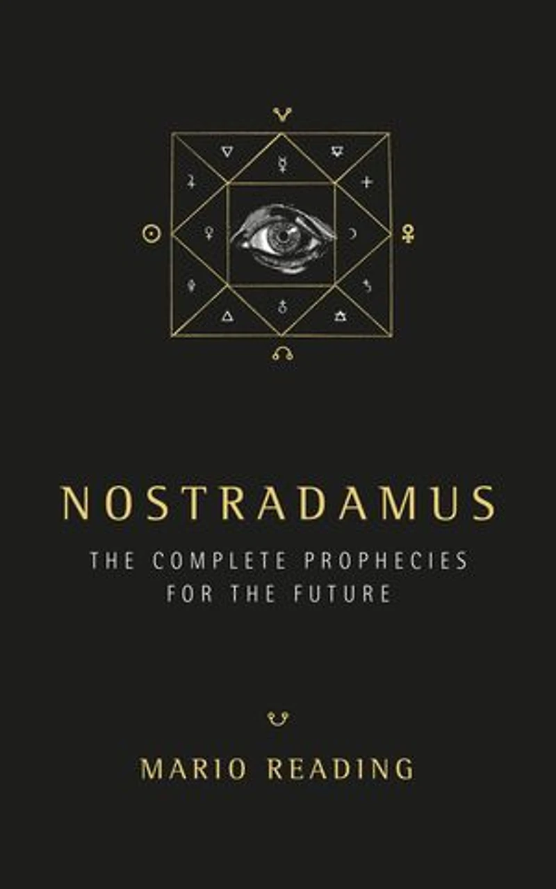 Nostradamus: The Complete Prophecies for Future
