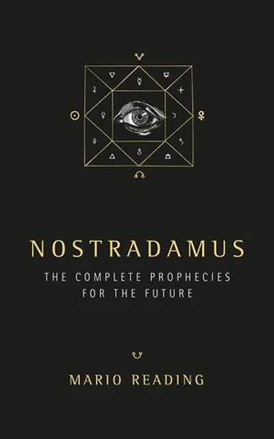 Nostradamus: The Complete Prophecies for Future