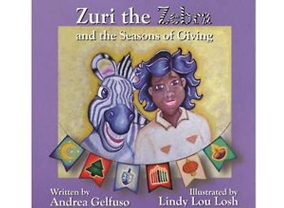 Zuri the Zebra and the Seasons of Giving